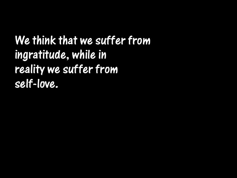 Ingratitude Motivational Quotes