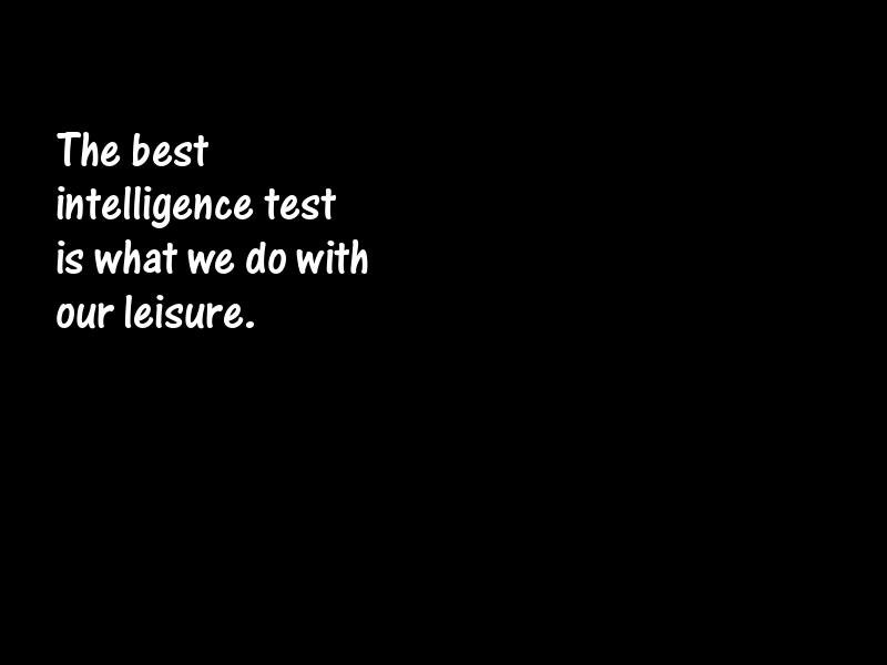 Intelligence and intellectuals Motivational Quotes