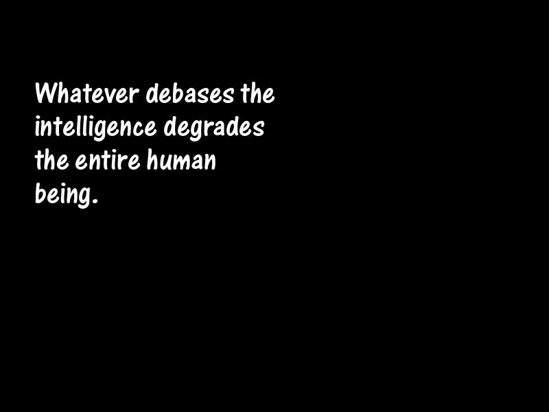 Intelligence and intellectuals Motivational Quotes
