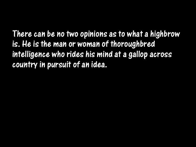 Intelligence and intellectuals Motivational Quotes