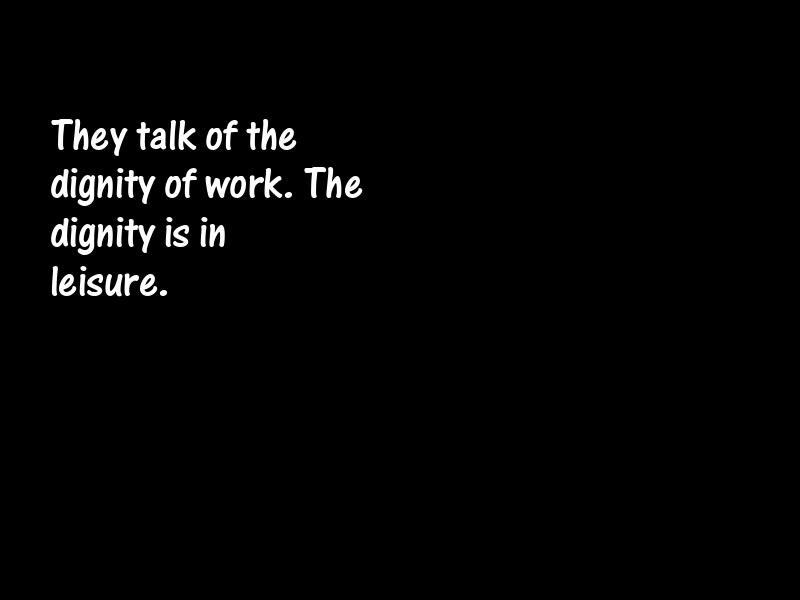 Leisure Motivational Quotes