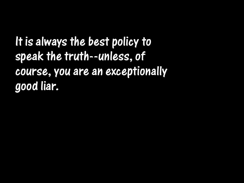 Lies Motivational Quotes