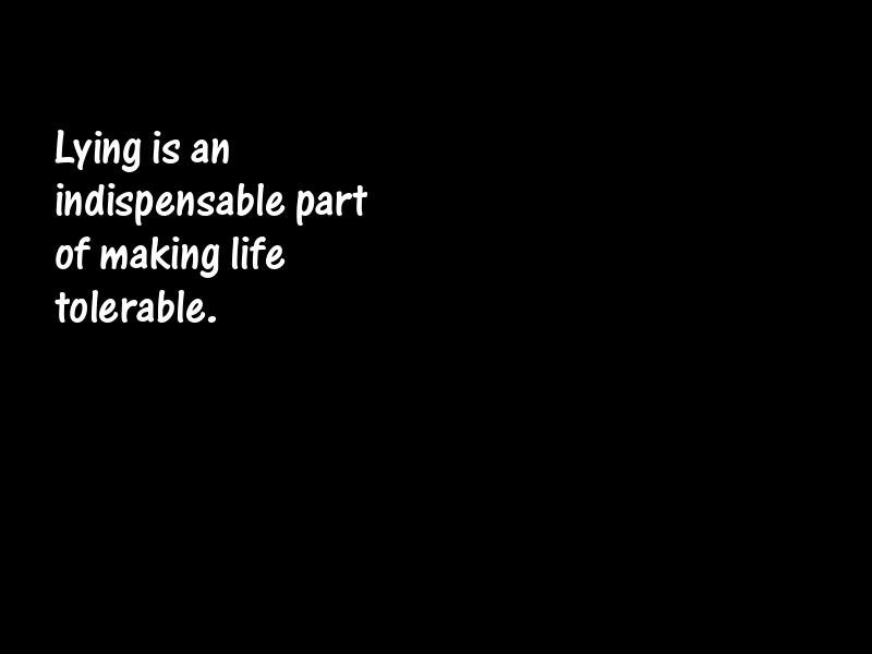 Lies and lying Motivational Quotes