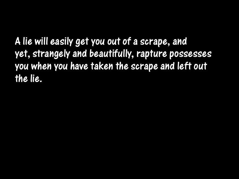 Lies and lying Motivational Quotes