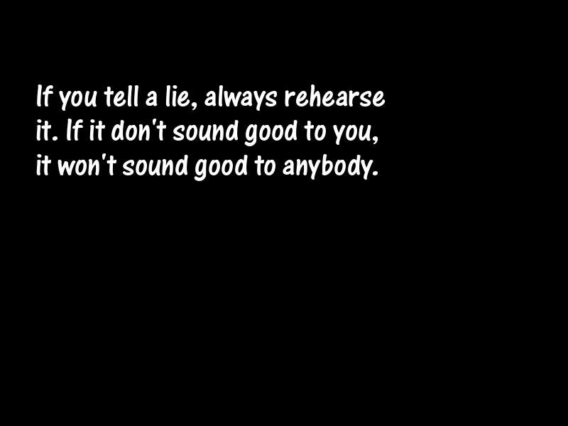 Lies and lying Motivational Quotes