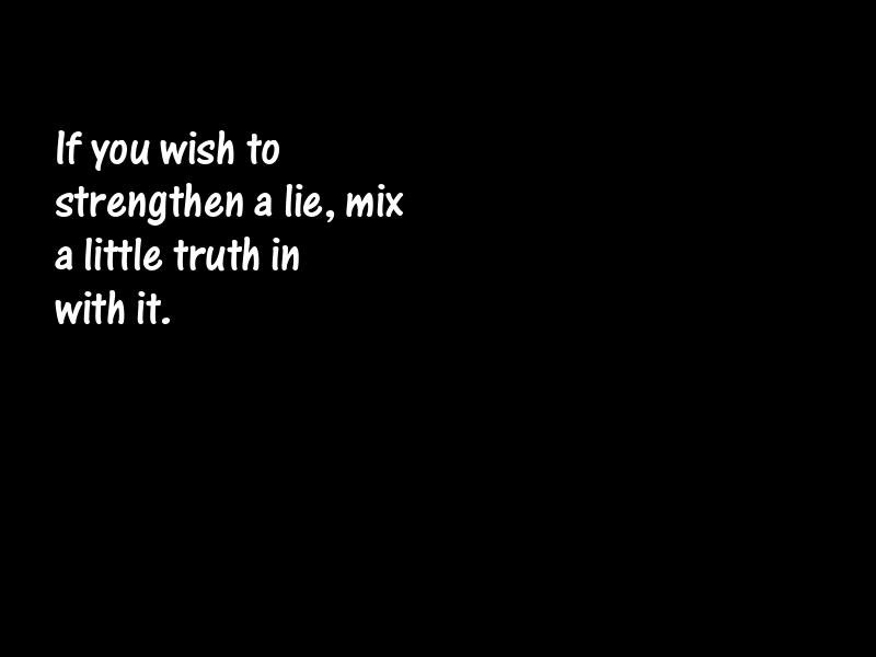 Lies and lying Motivational Quotes