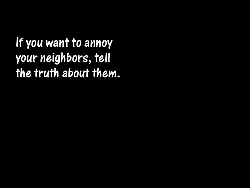 Neighbors Motivational Quotes