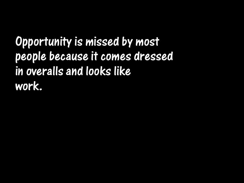 Opportunity Motivational Quotes