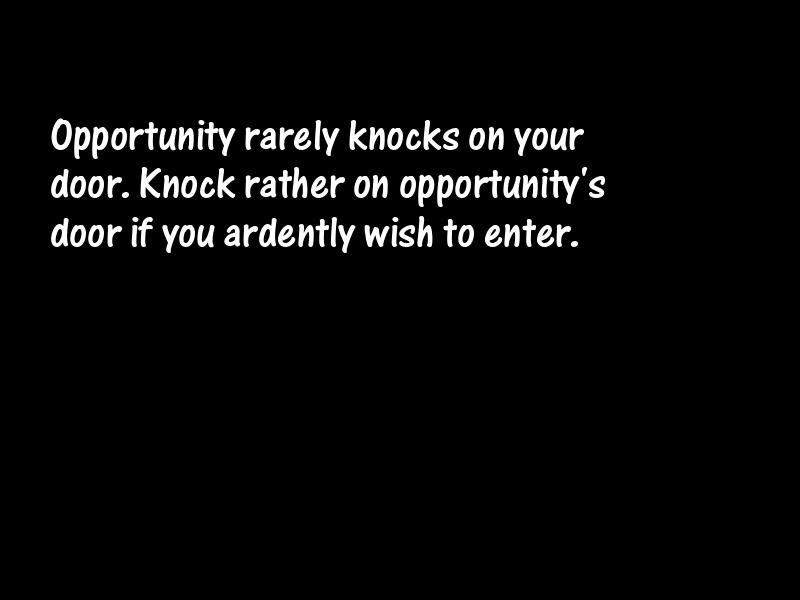 Opportunity Motivational Quotes
