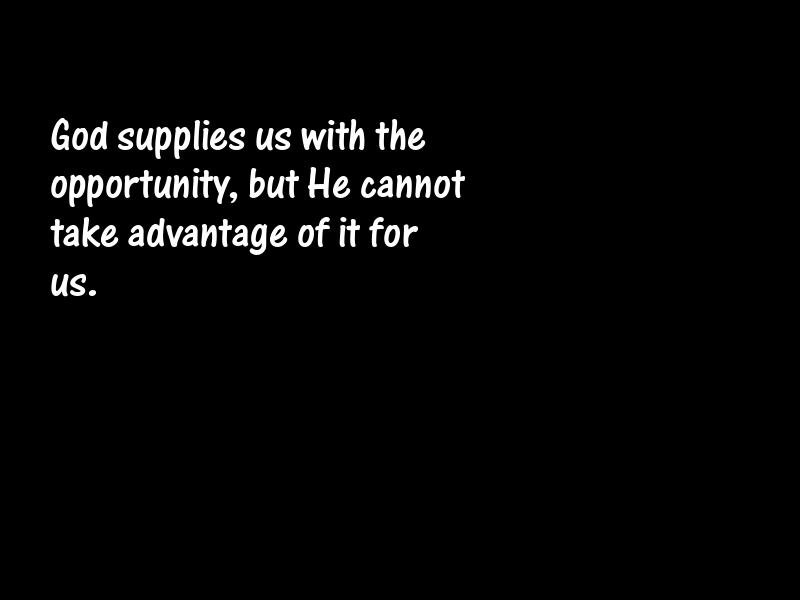 Opportunity Motivational Quotes