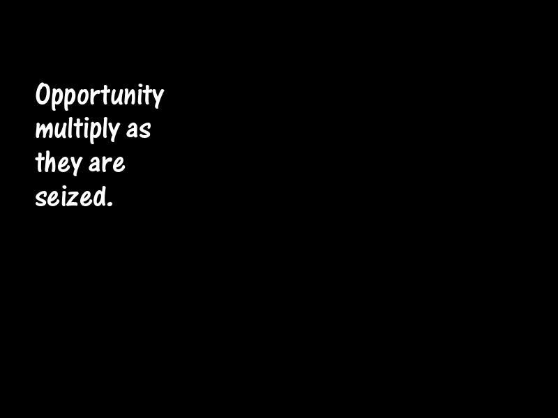 Opportunity Motivational Quotes