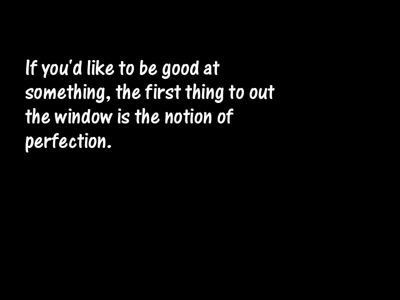 Perfection Motivational Quotes