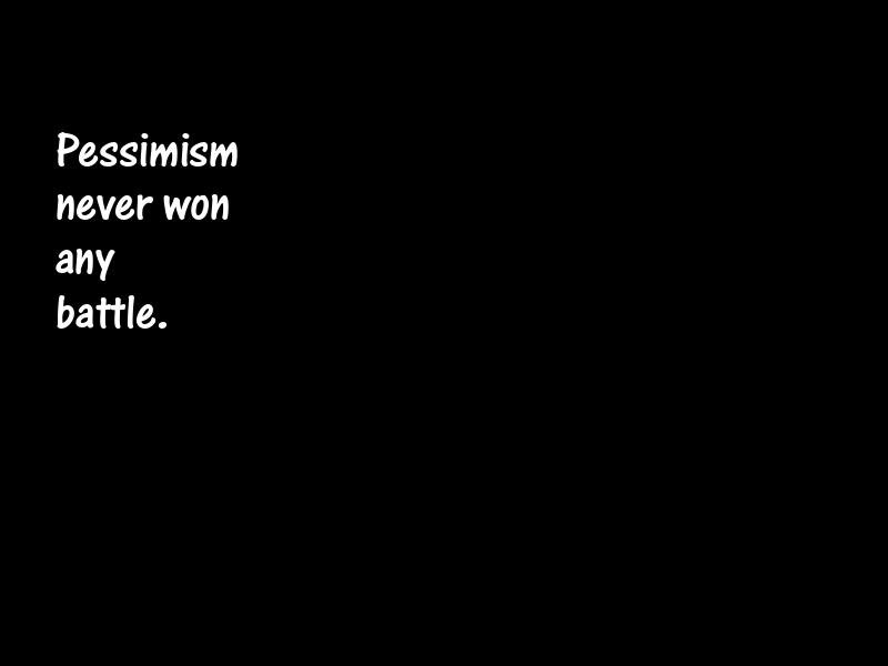 Pessimism Motivational Quotes