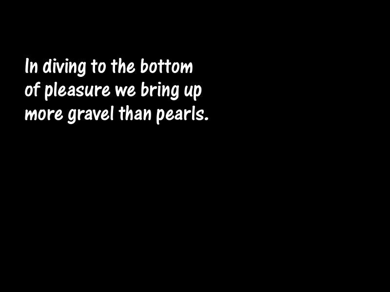 Pleasure Motivational Quotes