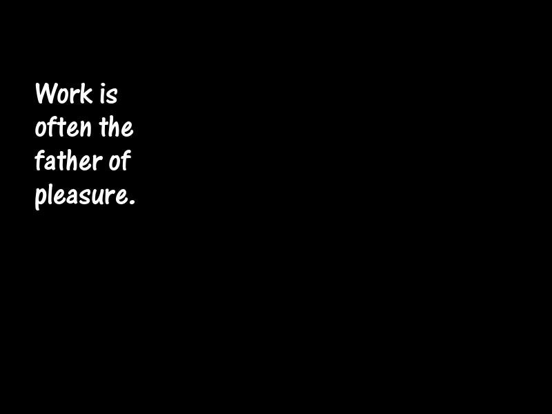 Pleasure Motivational Quotes