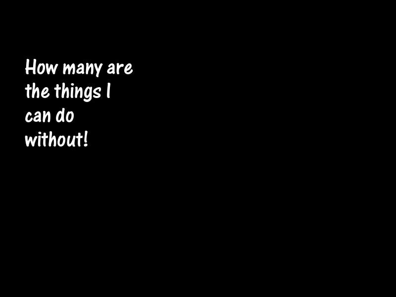 Possessions Motivational Quotes
