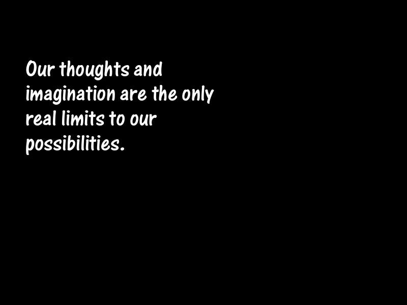 Possibilities Motivational Quotes