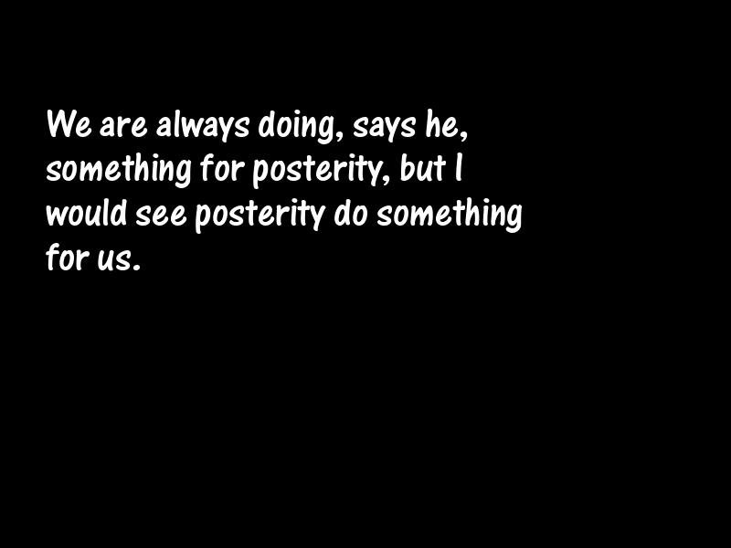 Posterity Motivational Quotes