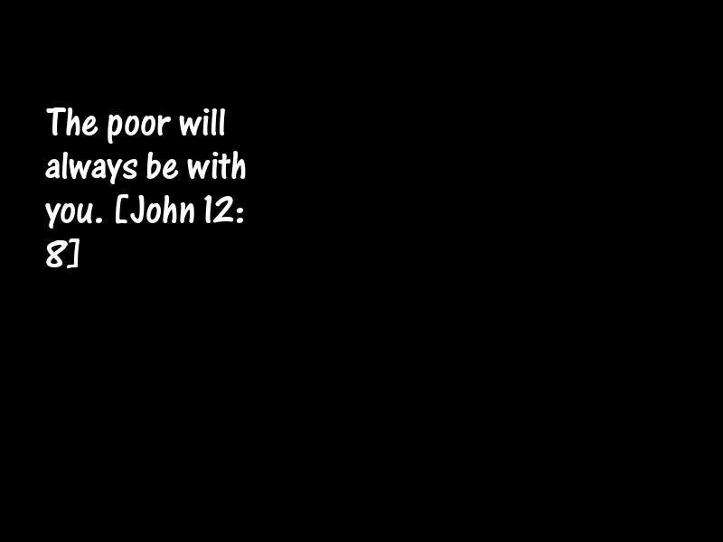 Poverty and the poor Motivational Quotes