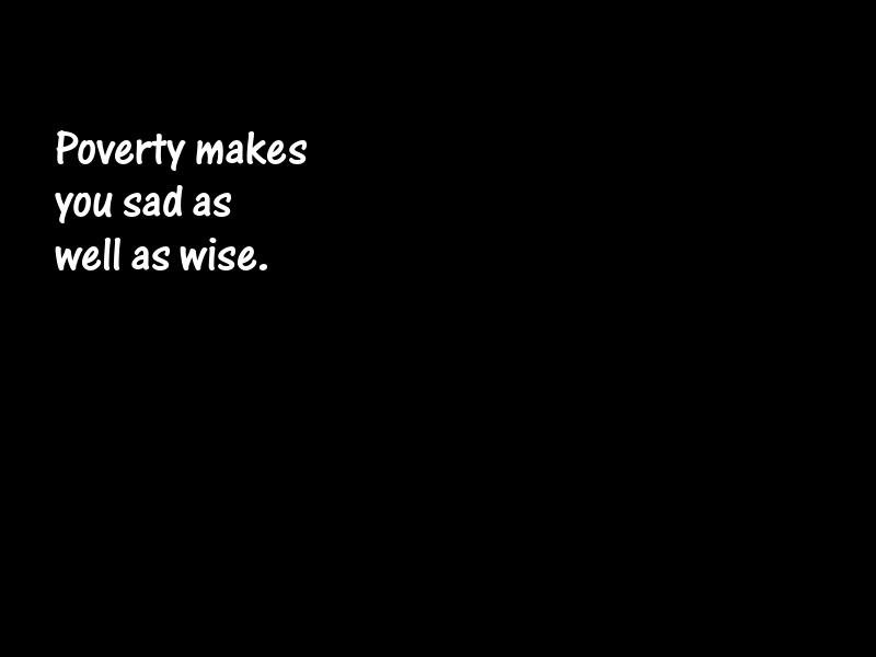 Poverty and the poor Motivational Quotes