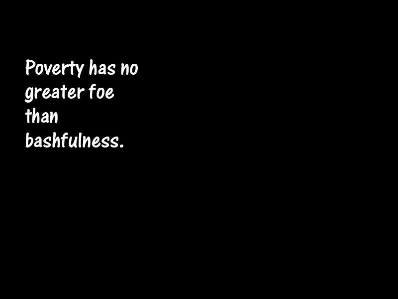 Poverty and the poor Motivational Quotes