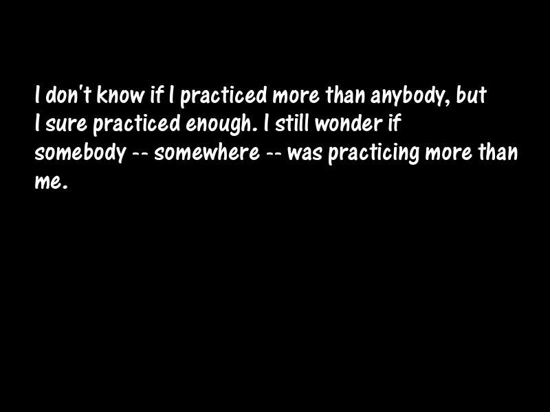 Practice Motivational Quotes