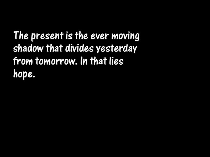 Present Motivational Quotes