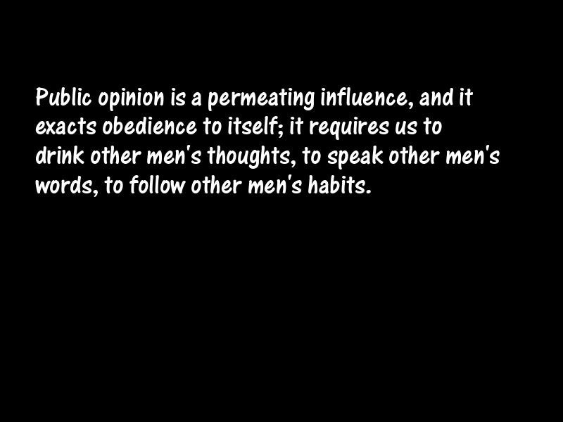 Public opinion Motivational Quotes