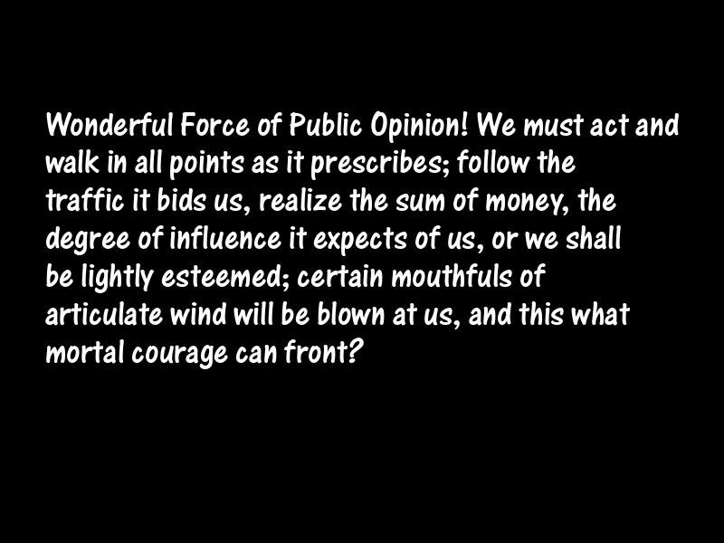 Public opinion Motivational Quotes