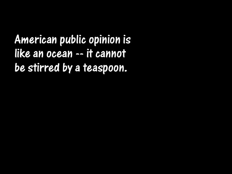 Public opinion Motivational Quotes