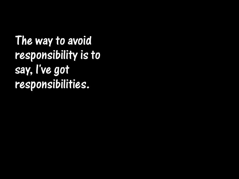 Responsibility Motivational Quotes