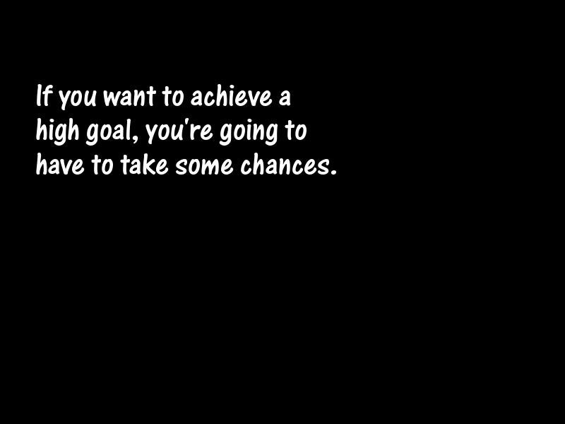 Risk Motivational Quotes