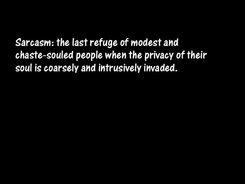 Sarcasm Motivational Quotes