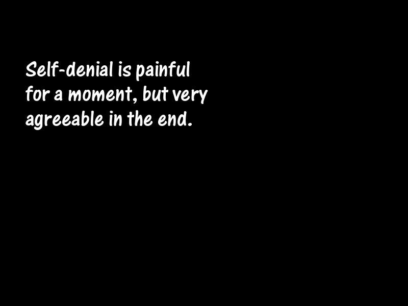Self-denial Motivational Quotes