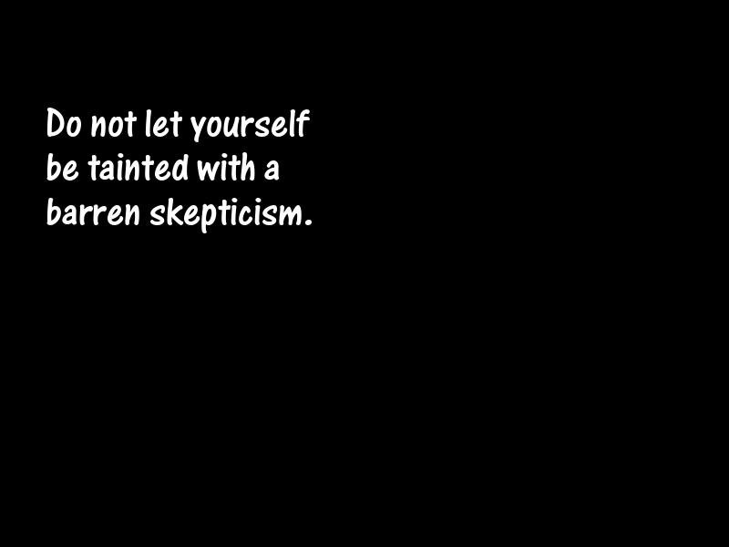 Skepticism Motivational Quotes
