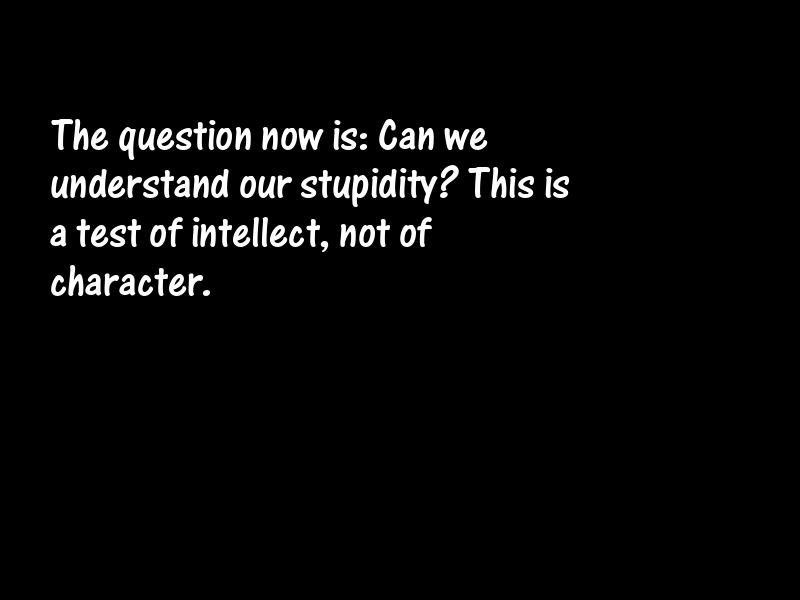 Stupidity Motivational Quotes