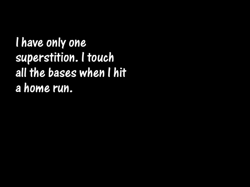 Superstition Motivational Quotes