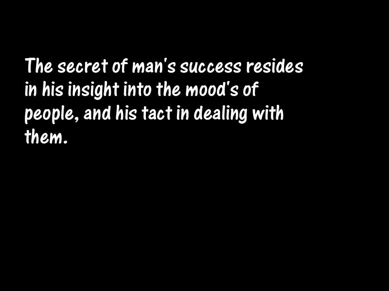 Tact and tactfulness Motivational Quotes