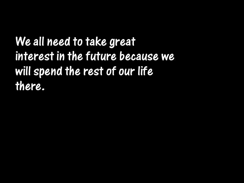 The future Motivational Quotes
