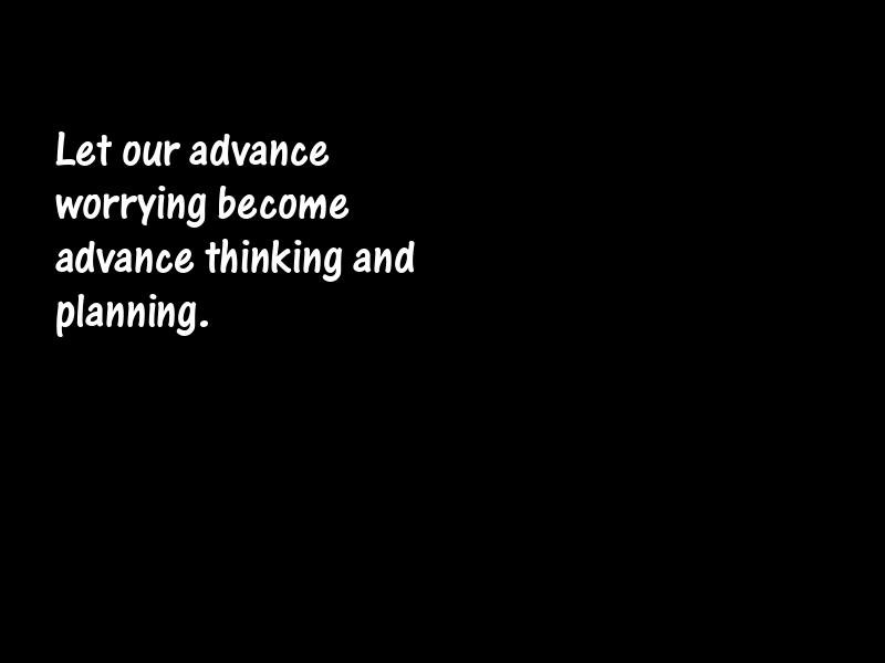 Worry Motivational Quotes